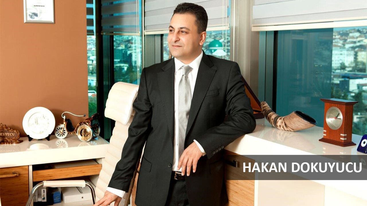 Hakan Dokuyucu kimdir? İş adamı Hakan Dokuyucu