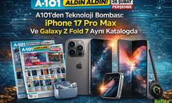 A101 Ekstra’da Amiral Gemisi Telefonlar: iPhone 17 Pro Max 2TB Ve Z Fold 7