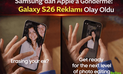 Samsung’dan Apple’a Gönderme: Galaxy S26 Reklamı Olay Oldu