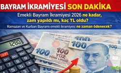 SON DAKİKA: 2026 Emekli Bayram İkramiyesi Belli Oldu mu? Zam Var mı, Kaç TL Olacak? Ödeme Tarihleri Açıklandı mı?