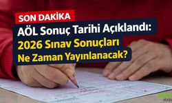 AÖL Sonuç Tarihi Açıklandı: 2026 Sınav Sonuçları Ne Zaman Yayınlanacak?