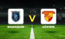 Başakşehir - Göztepe Maç Özeti İzle: Nereden İzlenir?