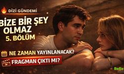 Bize Bir Şey Olmaz 5. Bölüm Ne Zaman Yayınlanacak?