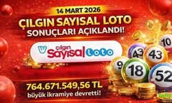 14 Mart 2026 Çılgın Sayısal Loto Sonuçları Açıklandı! Büyük İkramiye Devretti