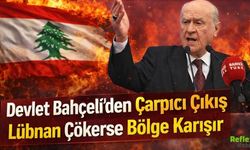 Devlet Bahçeli’den Çarpıcı Çıkış Lübnan Çökerse Bölge Karışır