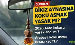 Dikiz Aynasına Koku Asana Ceza Var Mı? 2026 Trafik Kuralları Açıklandı