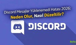Discord Mesajlar Yüklenemedi Hatası 2026: Neden Olur, Nasıl Düzeltilir?