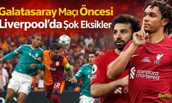 Liverpool’dan Galatasaray Maçı Öncesi Kadro Sürprizi