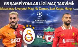 Galatasaray–Liverpool Maçı Ne Zaman, Saat Kaçta, Hangi Kanalda?
