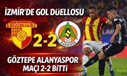 İzmir’de Nefes Kesen Maç Göztepe Alanyaspor 2-2