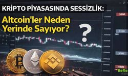 Kripto Piyasasında Sessizlik: Altcoin’ler Neden Yerinde Sayıyor?