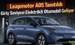 Leapmotor A05 Tanıtıldı Giriş Seviyesi Elektrikli Otomobil Geliyor