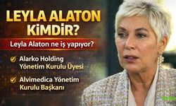 Leyla Alaton Kimdir Ne İş Yapıyor? Leyla Alaton Hakkında Merak Edilenler