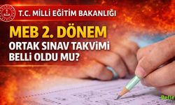 MEB 2. Dönem Ortak Sınav Takvimi Belli Oldu Mu? 6 7 8 9 10. Sınıf Yazılı Tarihleri