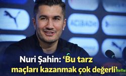 Nuri Şahin: Rakibimize Karşı Çok Önemli Bir Galibiyet Aldık