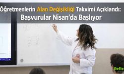 Öğretmenlerin Alan Değişikliği Takvimi Açıklandı: Başvurular Nisan’da Başlıyor