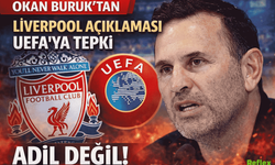 Okan Buruk’tan Liverpool Öncesi Sert Sözler! UEFA Kararına Tepki