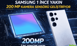 Samsung 1 İnçe Yakın 200 MP Kamera Sensörü Geliştiriyor