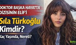 Doktor Başka Hayatta Dizisinin Elif’i Sıla Türkoğlu Kimdir? Kaç Yaşında Nereli