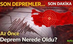 Son Dakika Deprem: Az Önce Deprem Nerede Oldu? Son Depremler Listesi