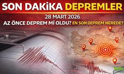 Son Dakika Depremler 28 Mart 2026: Az Önce Deprem Mi Oldu? En Son Deprem Nerede?