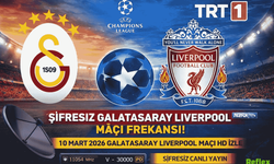 TRT 1 şifresiz Galatasaray Liverpool maçı frekansı! 10 Mart 2026 Galatasaray Liverpool Maçı HD İzle