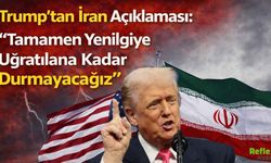 Trump’tan İran Açıklaması: “Tamamen Yenilgiye Uğratılana Kadar Durmayacağız”