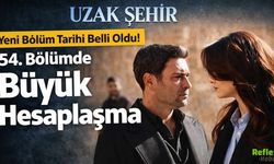 Uzak Şehir 54. Bölümde Nefesler Kesilecek: Gizemli Şart ve Kaza Sahnesi Gündemde