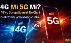 4G Mi 5G Mi? 4G'ye Devam Edersek Ne Olur? Pil, Hız Ve Kapsamada Şaşırtan Tablo