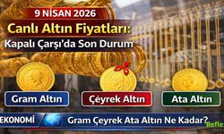 9 Nisan 2026 Canlı Altın Fiyatları: Kapalı Çarşı’da Son Durum Gram Çeyrek Ata Altın Ne Kadar?