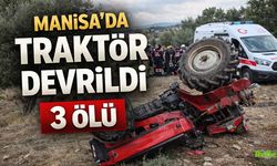 Manisa’da Traktör Kazası: Aynı Aileden 3 Kişi Hayatını Kaybetti