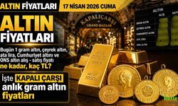 Altın Fiyatları 17 Nisan 2026 Cuma: Gram Altın, Çeyrek Altın, Cumhuriyet Altını Ve Ons Altın Ne Kadar?