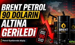 Brent Petrol 90 Doların Altına Geriledi: Piyasada Gözler Hürmüz Boğazı Açıklamasında