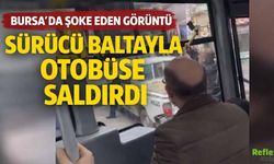 Bursa’da Şoke Eden Görüntü Sürücü Baltayla Otobüse Saldırdı