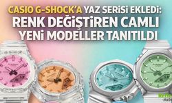 Casio G-Shock’a Yaz Serisi Ekledi: Renk Değiştiren Camlı Yeni Modeller Tanıtıldı