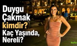 Duygu Çakmak kimdir? Kaç Yaşında, Nereli?
