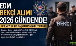 EGM Bekçi Alımı 2026 Gündemde: Lise Mezunları Başvuru Yapabilecek Mi?