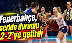 Fenerbahçe Medicana Seriyi Eşitledi: Şampiyon Son Maça Kaldı