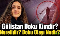 Gülistan Doku Kimdir? Nerelidir? Doku Olayı Nedir?
