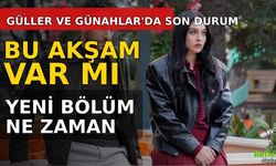 Güller Ve Günahlar Dizisi Bu Akşam Var Mı? Yeni Bölüm Ne Zaman?