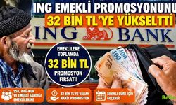 ING Emekli Promosyonunu 32 Bin TL’ye Yükseltti