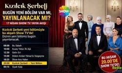 Kızılcık Şerbeti Bugün Yeni Bölüm Var Mı, Yayınlanacak Mı? 17 Nisan Show TV Yayın Akışı