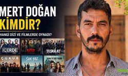 Mert Doğan Kimdir? Hangi Dizi Ve Filmlerde Oynadı?