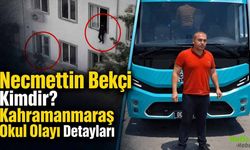 Necmettin Bekçi Kimdir? Kahramanmaraş Okul Olayı Detayları