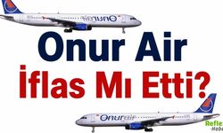 Onur Air İflas Mı Etti?