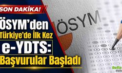 ÖSYM’den Türkiye’de İlk Kez e-YDTS: Başvurular Başladı