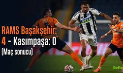 Trendyol Süper Lig: RAMS Başakşehir 4-0 Kasımpaşa Maç Sonucu Özet
