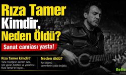 Rıza Tamer Kimdir, Neden Öldü?