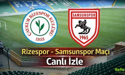 Rizespor - Samsunspor Maçı Canlı İzle - Nereden Canlı İzlenir?