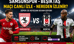 Samsunspor - Beşiktaş Maçı Canlı İzle - Nereden İzlenir?